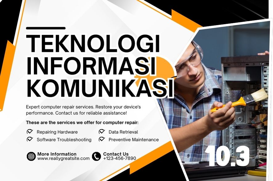 TEKNOLOGI, INFORMASI & KOMUNIKASI 10.3